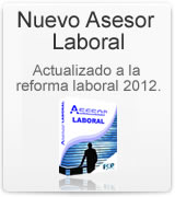 Nuevo Asesor Laboral adaptado a la reforma laboral 2012